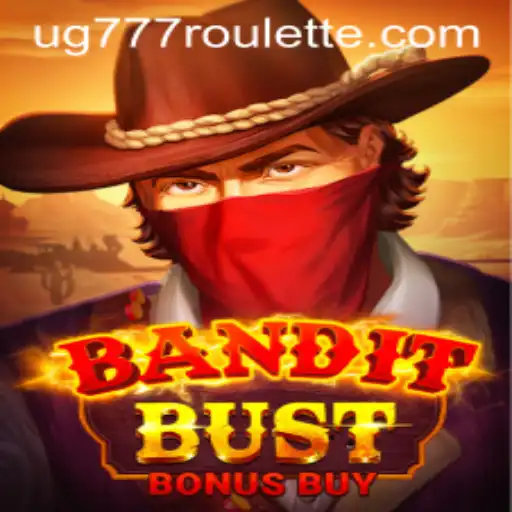 Explore the Thrill of BanditBustBonusBuy