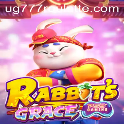 Exploring the Magical World of RabbitsGrace: A Captivating Journey with ug777